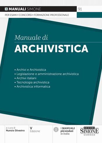 Manuale di archivistica  - Libro Edizioni Giuridiche Simone 2022, Manuali | Libraccio.it