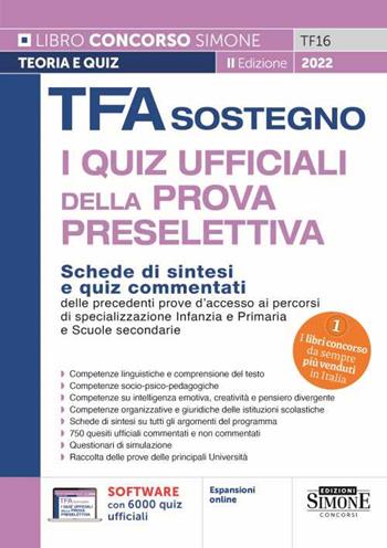 TFA Sostegno. I quiz ufficiali della prova preselettiva. Con software di simulazione  - Libro Edizioni Giuridiche Simone 2022, Il libro concorso | Libraccio.it