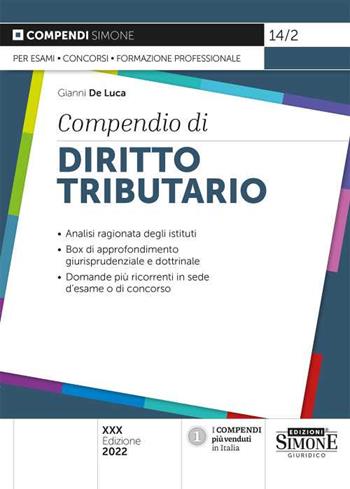 Compendio di diritto tributario - Gianni De Luca - Libro Edizioni Giuridiche Simone 2022, Compendi | Libraccio.it