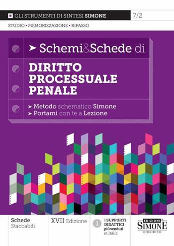 Schemi & schede di diritto processuale penale  - Libro Edizioni Giuridiche Simone 2022, Schemi & Schede | Libraccio.it
