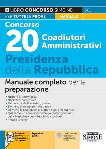 Concorso 20 Coadiutori Amministrativi Presidenza della Repubblica. Manuale completo per la preparazione.  - Libro Edizioni Giuridiche Simone 2022, Concorsi e abilitazioni | Libraccio.it
