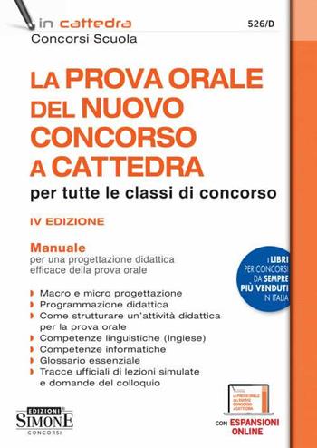 La prova orale del nuovo concorso a cattedra. Con espansioni online  - Libro Edizioni Giuridiche Simone 2022, Concorsi nella scuola | Libraccio.it