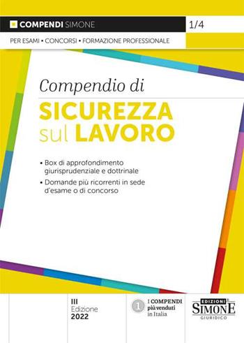 Compendio di sicurezza sul lavoro  - Libro Edizioni Giuridiche Simone 2022, Compendi | Libraccio.it