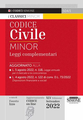 Codice Civile e Leggi complementari - Minor  - Libro Edizioni Giuridiche Simone 2022, I Codici Simone minor | Libraccio.it