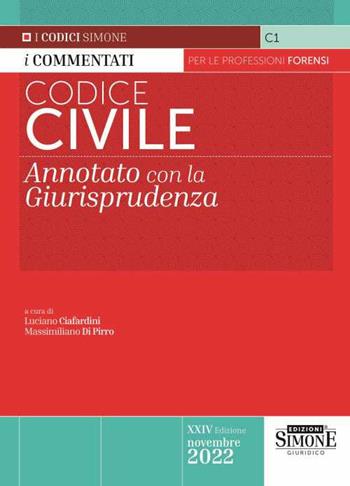 Codice civile. Annotato con la giurisprudenza - Massimiliano Di Pirro - Libro Edizioni Giuridiche Simone 2022, I codici commentati | Libraccio.it