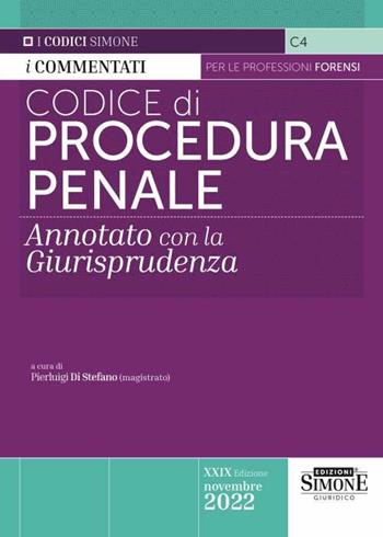 Codice di procedura penale. Annotato con la giurisprudenza  - Libro Edizioni Giuridiche Simone 2022, I codici commentati | Libraccio.it