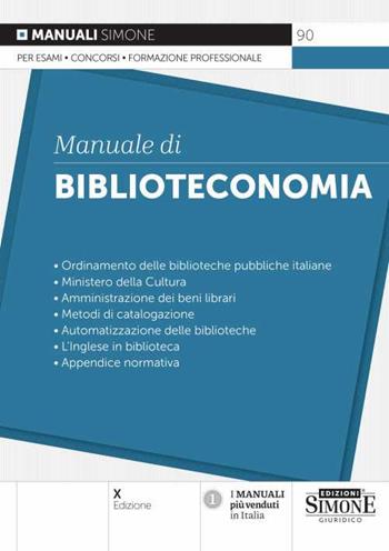 Manuale di biblioteconomia  - Libro Edizioni Giuridiche Simone 2022, Manuali | Libraccio.it