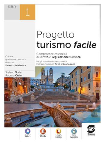 Progetto turismo facile. Con e-book. Con espansione online. Vol. 1 - Roberta Orsini, Stefano Gorla - Libro Simone per la Scuola 2023 | Libraccio.it