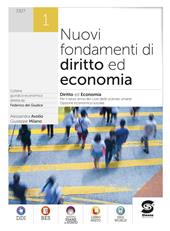 Nuovi fondamenti di diritto ed economia. Con e-book. Con espansione online. Vol. 1