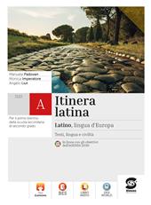 Itinera latina. Latino lingua d'Europa. Per le Scuole superiori. Con e-book. Con espansione online