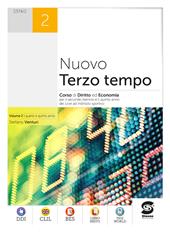 Nuovo terzo tempo. Diritto ed economia. Per le Scuole superiori. Con e-book. Con espansione online. Vol. 2