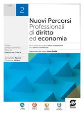 Nuovi percorsi professionali di diritto ed economia. Per il 4° anno degli Ist. professionali. Con e-book. Con espansione online. Vol. 2