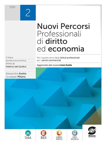 Nuovi percorsi professionali di diritto ed economia. Per il 4° anno degli Ist. professionali. Con e-book. Con espansione online. Vol. 2 - Alessandra Avolio, Giuseppe Milano - Libro Simone per la Scuola 2022 | Libraccio.it