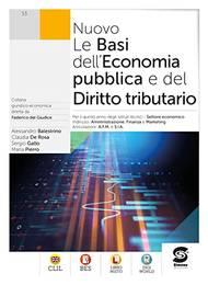 Nuovo le basi dell'economia pubblica e del diritto tributario. Per le Scuole superiori. - Claudia De Rosa, Sergio Gallo - Libro Simone per la Scuola 2022 | Libraccio.it