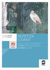 Repetita iuvant. Ripasso rinforzo e consolidamento della lingua latina. Con e-book. Con espansione online. Vol. 1