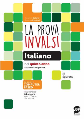 La prova INVALSI di italiano. Con e-book. Con espansione online - Susanna Cotena, Roberta Ricciardi - Libro Simone per la Scuola 2023 | Libraccio.it