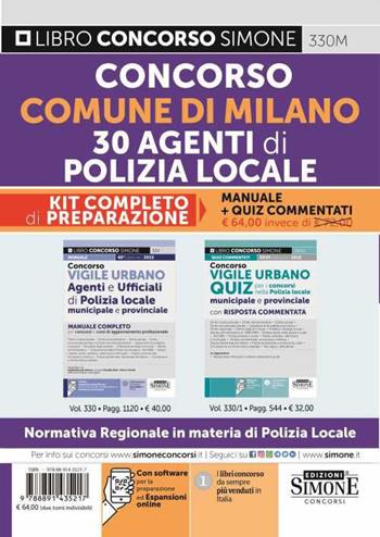Concorso comune di Milano 30 agenti di polizia locale. Kit completo di preparazione  - Libro Edizioni Giuridiche Simone 2023, Concorsi e abilitazioni | Libraccio.it