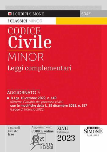 Codice civile. Leggi complementari. Ediz. minor. Con aggiornamento online  - Libro Edizioni Giuridiche Simone 2023, I Codici Simone | Libraccio.it