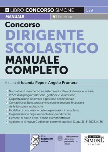 Concorso dirigente scolastico. Manuale completo. Con espansioni online  - Libro Edizioni Giuridiche Simone 2023 | Libraccio.it