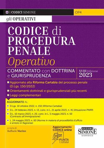 Codice di procedura penale operativo. Annotato con dottrina e giurisprudenza  - Libro Edizioni Giuridiche Simone 2023, Codici operativi | Libraccio.it