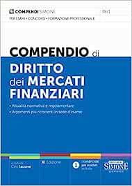 Compendio di diritto dei mercati finanziari  - Libro Edizioni Giuridiche Simone 2023 | Libraccio.it