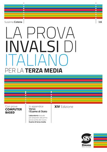 La prova INVALSI di italiano terza media 2024. Per la Scuola media - Susanna Cotena, Roberta Ricciardi - Libro Simone per la Scuola 2024 | Libraccio.it