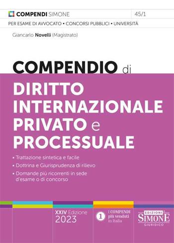 Compendio di diritto internazionale privato e processuale - Giancarlo Novelli - Libro Edizioni Giuridiche Simone 2023, Compendi | Libraccio.it
