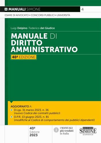 Manuale di diritto amministrativo - Luigi Delpino, Federico Del Giudice - Libro Edizioni Giuridiche Simone 2023, Manuali | Libraccio.it