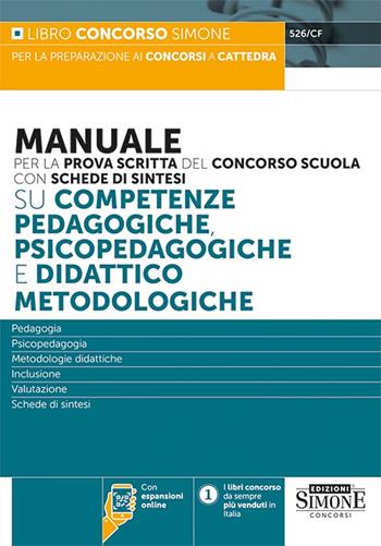 Manuale per la prova scritta del concorso scuola su competenze pedagogiche, psicopedagogiche e didattico metodologiche. Con espansioni online  - Libro Edizioni Giuridiche Simone 2023, Concorsi nella scuola | Libraccio.it