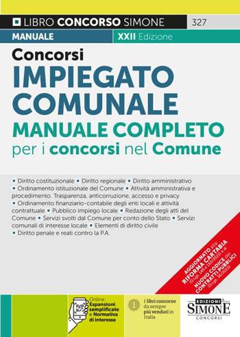 Concorso impiegato comunale. Manuale completo per i concorsi nel Comune. Con QR-Code  - Libro Edizioni Giuridiche Simone 2023, Concorsi e abilitazioni | Libraccio.it