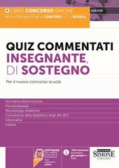 Quiz commentati insegnante di sostegno. Per il nuovo concorso scuola. Con software di simulazione