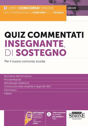 Quiz commentati insegnante di sostegno. Per il nuovo concorso scuola.  - Libro Edizioni Giuridiche Simone 2023, Concorsi nella scuola | Libraccio.it