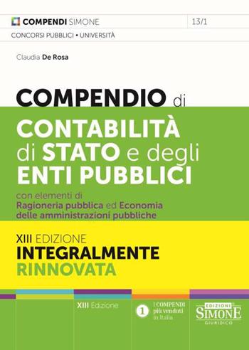 Compendio di contabilità di Stato e degli enti pubblici con elementi di ragioneria pubblica ed economia delle aziende e amministrazioni pubbliche  - Libro Edizioni Giuridiche Simone 2023, Compendi | Libraccio.it