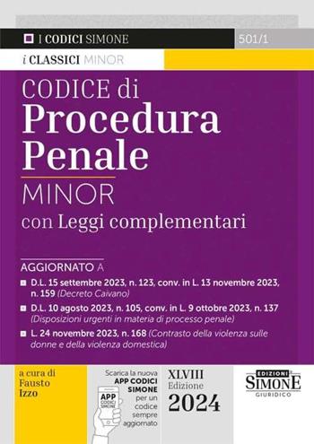 Codice di procedura penale con leggi complementari. Ediz. minor. Con app  - Libro Edizioni Giuridiche Simone 2023, I Codici Simone minor | Libraccio.it