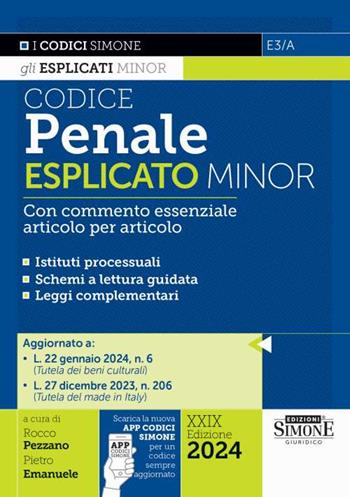 Codice penale esplicato. Con commento essenziale articolo per articolo. Ediz. minor. per accesso online: QR Code  - Libro Edizioni Giuridiche Simone 2024, I Codici Esplicati minor | Libraccio.it