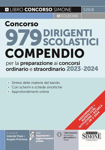 Concorso 979 dirigenti scolastici. Compendio per la preparazione ai concorsi ordinario e straordinario 2023-2024. Con espansioni e aggiornamenti online  - Libro Edizioni Giuridiche Simone 2024, Concorsi e abilitazioni | Libraccio.it