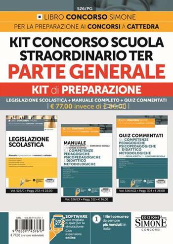 Kit concorso scuola straordinario ter. Parte generale. Legislazione scolastica+Manuale completo+Quiz commentati. Con espansioni online. Con software di simulazione  - Libro Edizioni Giuridiche Simone 2023, Concorsi e abilitazioni | Libraccio.it