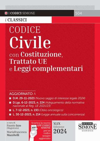 Codice civile. Con Costituzione, Trattato UE e leggi complementari. Con aggiornamento online  - Libro Edizioni Giuridiche Simone 2024, I Codici Simone | Libraccio.it