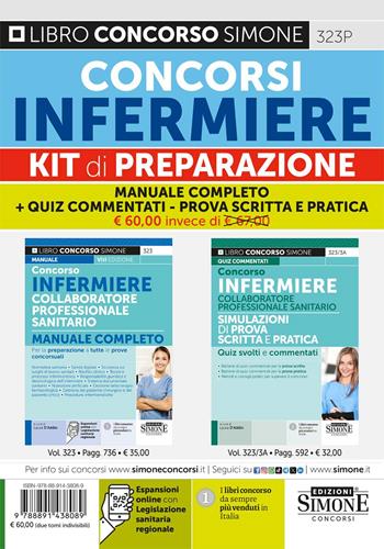 Concorsi infermiere. Kit di preparazione. Manuale completo + Quiz Commentati. Prova scritta e pratica. Con espansione online  - Libro Edizioni Giuridiche Simone 2024, Concorsi e abilitazioni | Libraccio.it