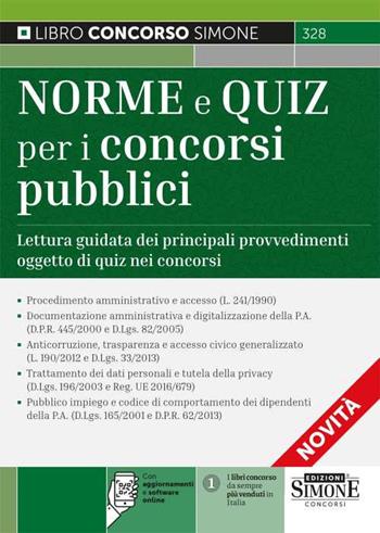 Norme e quiz per i concorsi pubblici. Lettura guidata dei principali provvedimenti oggetto di quiz nei concorsi. Con aggiornamenti e software online  - Libro Edizioni Giuridiche Simone 2024, Concorsi e abilitazioni | Libraccio.it