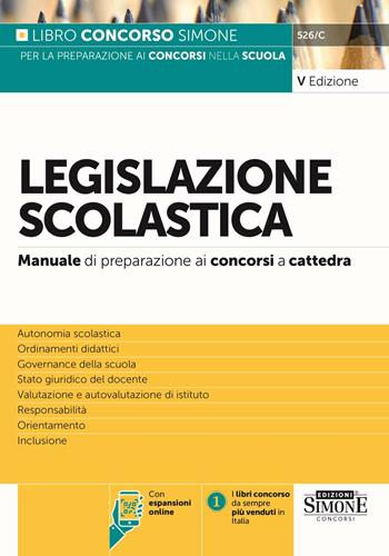 Legislazione scolastica. Manuale di preparazione alle prove dei concorsi a cattedra. Con espansioni online  - Libro Edizioni Giuridiche Simone 2024 | Libraccio.it