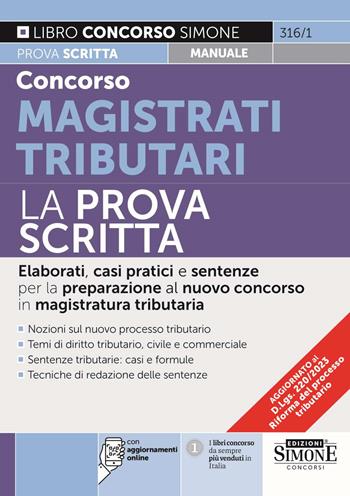 Concorso magistrati tributari. La prova scritta.  - Libro Edizioni Giuridiche Simone 2024, Concorsi e abilitazioni | Libraccio.it