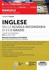 Inglese nella scuola secondaria di I e II grado. Classe di concorso A22 (ex A24 e A25). Con espansione online