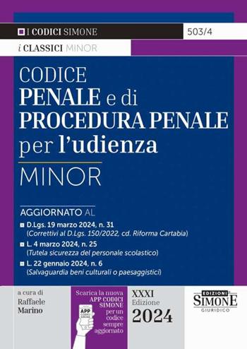 Codice penale e di procedura penale per l'udienza. Ediz. minor  - Libro Edizioni Giuridiche Simone 2024, I Codici Simone | Libraccio.it