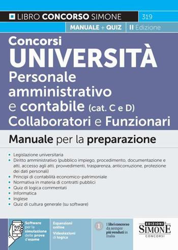 Concorsi Università. Personale amministrativo e contabile (categorie C e D). Collaboratori e funzionari. Manuale per la preparazione. Con espansione online. Con software di simulazione  - Libro Edizioni Giuridiche Simone 2024, Concorsi e abilitazioni | Libraccio.it