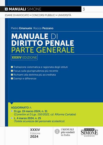 Manuale di diritto penale. Parte generale - Pietro Emanuele, Rocco Pezzano - Libro Edizioni Giuridiche Simone 2024, Manuali | Libraccio.it