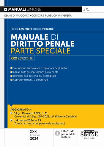 Manuale di diritto penale. Parte speciale - Pietro Emanuele, Rocco Pezzano - Libro Edizioni Giuridiche Simone 2024, Manuali | Libraccio.it