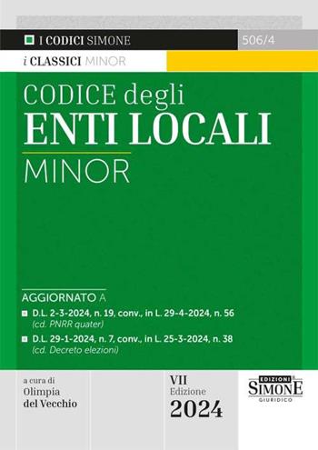 Codice degli enti locali. Ediz. minor  - Libro Edizioni Giuridiche Simone 2024, I Codici Simone minor | Libraccio.it