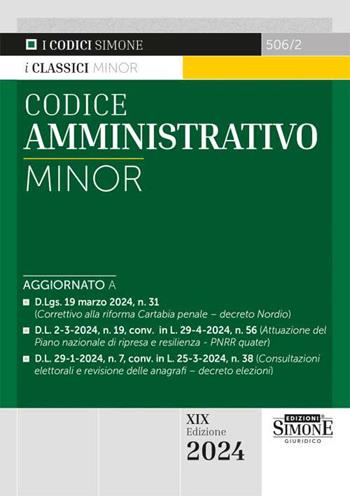 Codice amministrativo. Ediz. minor  - Libro Edizioni Giuridiche Simone 2024, I Codici Simone minor | Libraccio.it