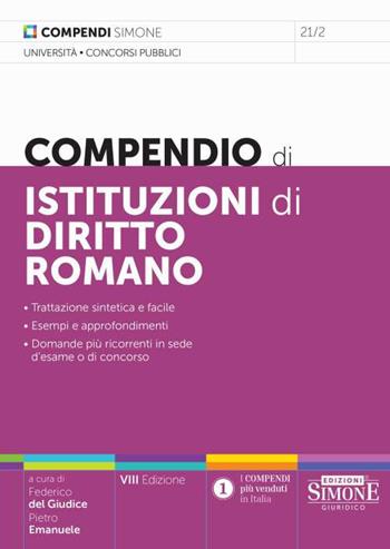 Compendio di istituzioni di diritto romano - Pietro Emanuele - Libro Edizioni Giuridiche Simone 2024, Compendi | Libraccio.it